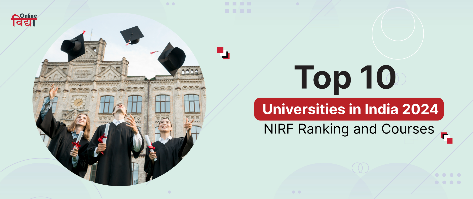 Top 10 Universities in India 2024: NIRF Ranking and Courses